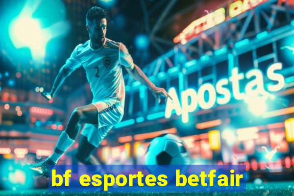 bf esportes betfair